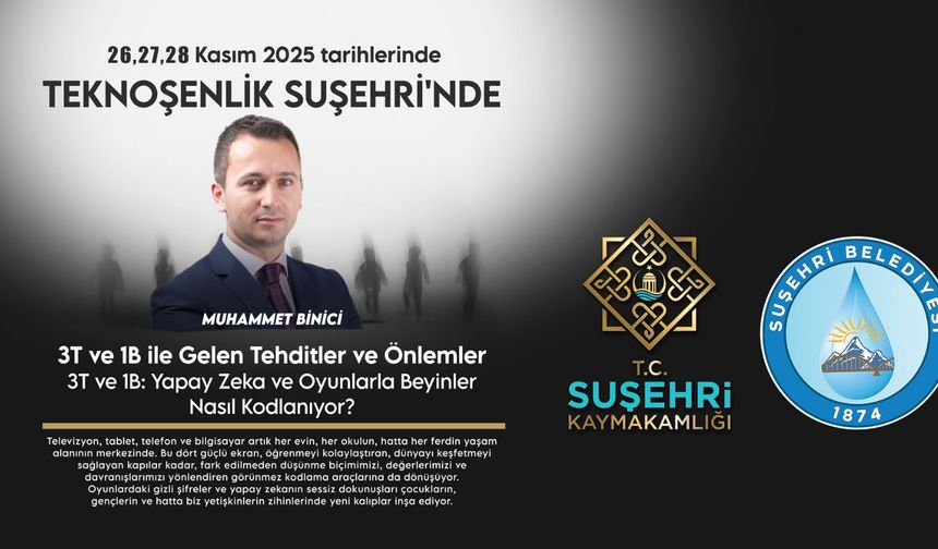 3T 1B ve Yapay Zekâya Karşı Suşehri’nde Seferberlik Başladı