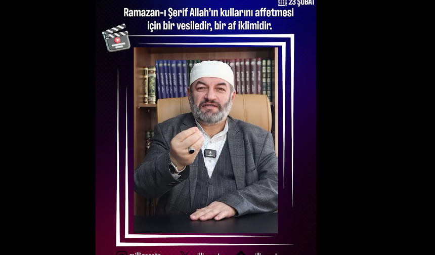 Ömer Arif Hoca: “Ramazan Affolma İklimidir”