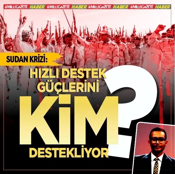 Hızlı Destek Güçlerini Kim Destekliyor