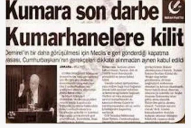 Özal’dan Erdoğan’a Değişmeyen Kumar Politikası 2