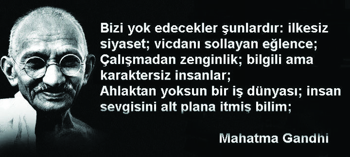 Mahatma Gandi Iz Birakan Sozleri
