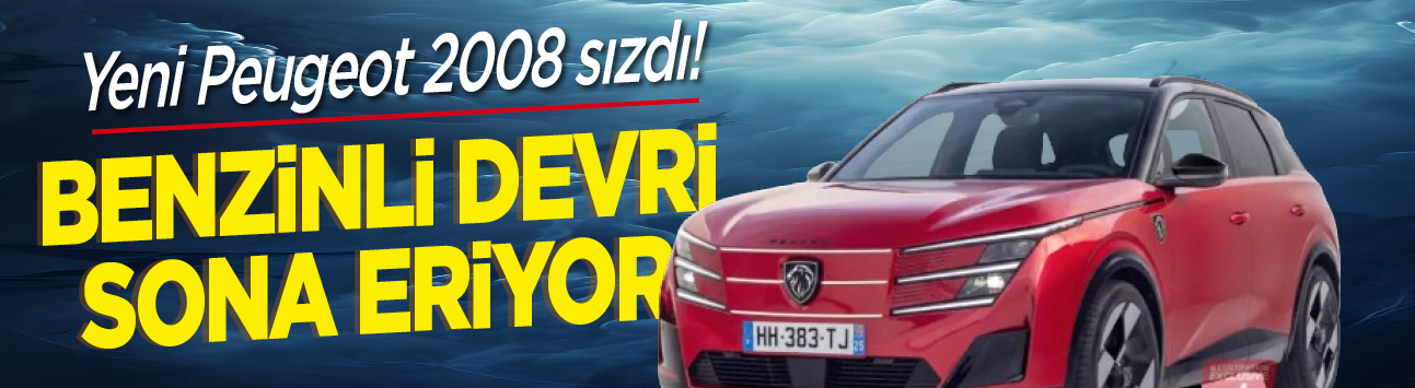 Yeni Peugeot 2008 sızdı! Benzinli devri sona eriyor