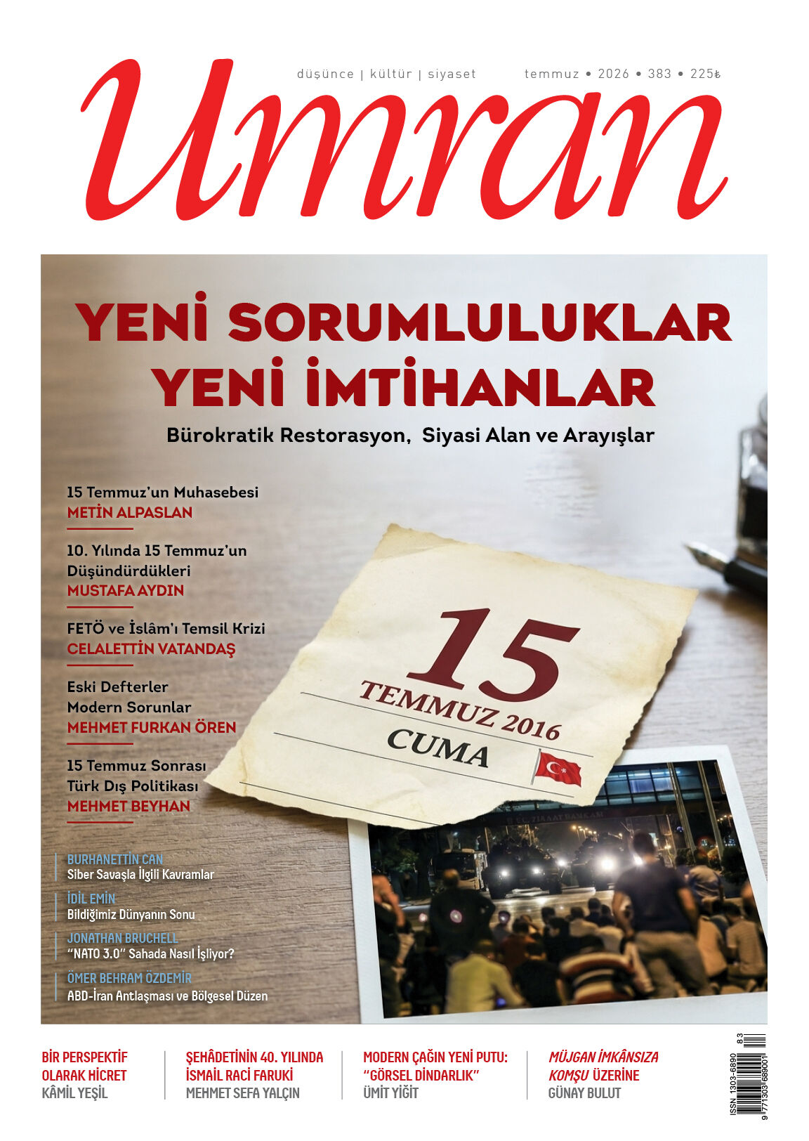 Umran Dergisi Temmuz 2026 Tarihli 383. Sayısında 15 Temmuz Kalkışmasının 10. Seneidevriyesini Merkeze Alan Manşetle Çıktı!