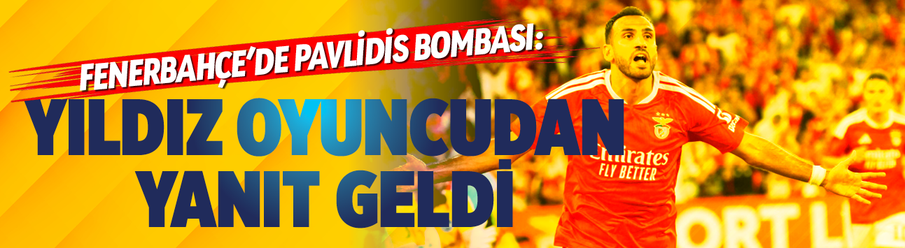 Fenerbahçe'de Pavlidis bombası: Yıldız oyuncudan yanıt geldi