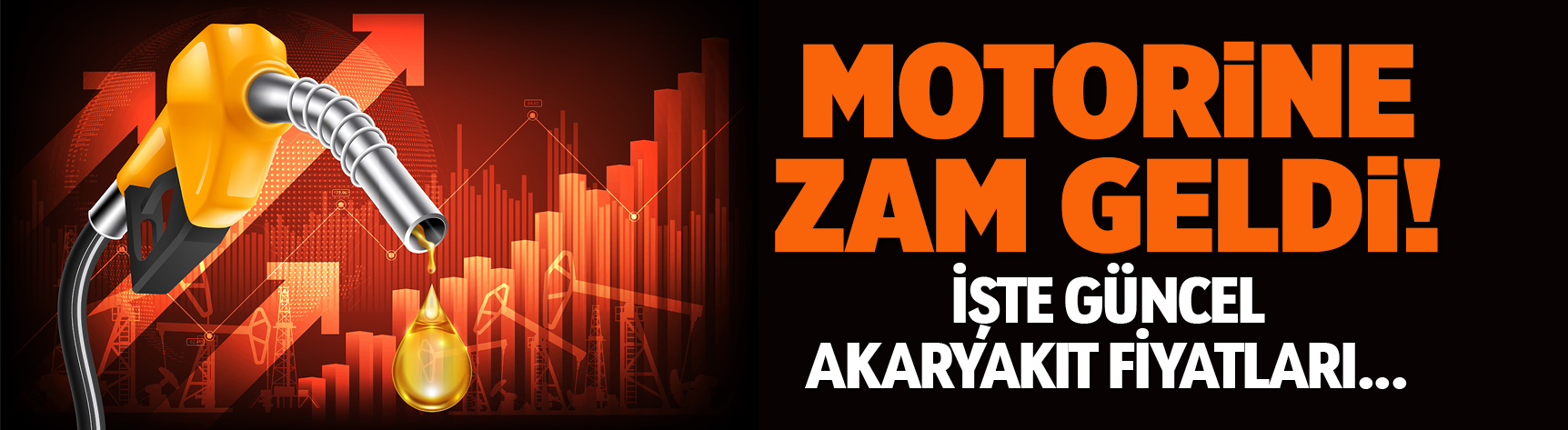 Motorine zam geldi! İşte güncel akaryakıt fiyatları...