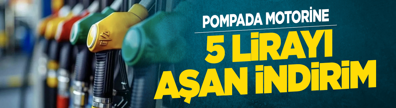 Pompada motorine 5 lirayı aşan indirim