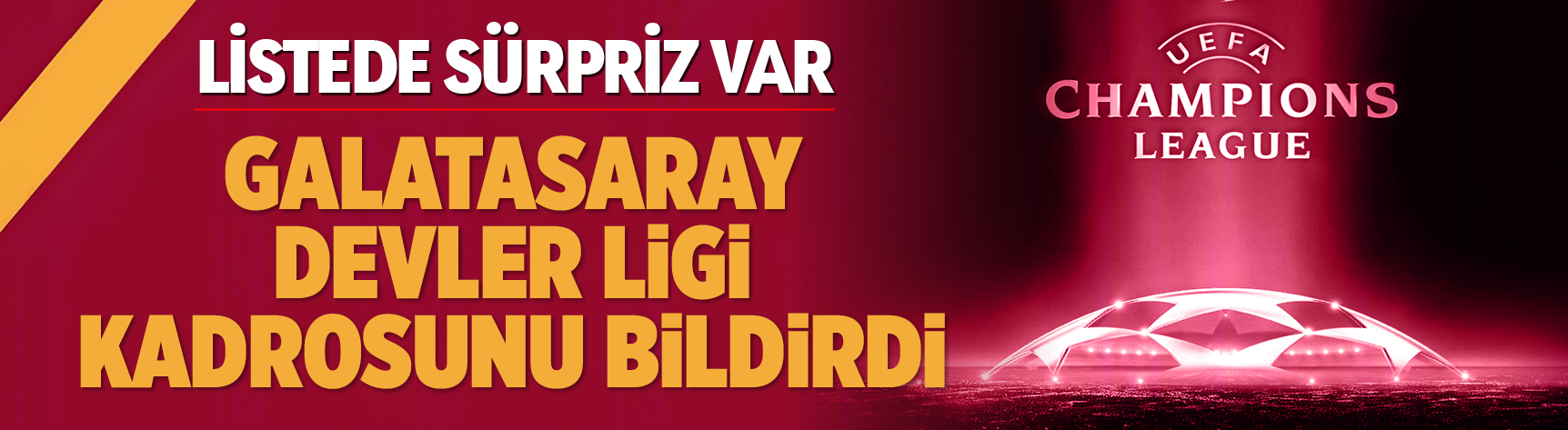 Galatasaray'ın UEFA Şampiyonlar Ligi kadrosu belli oldu