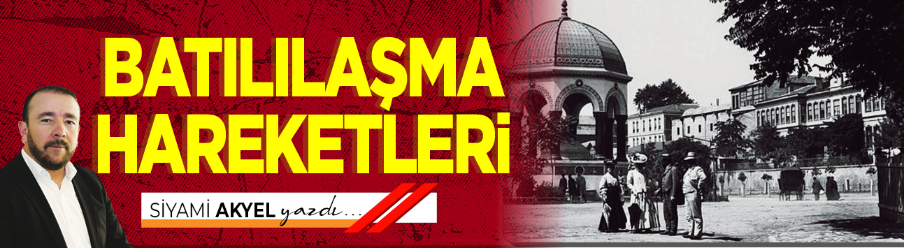 Batılılaşma hareketleri