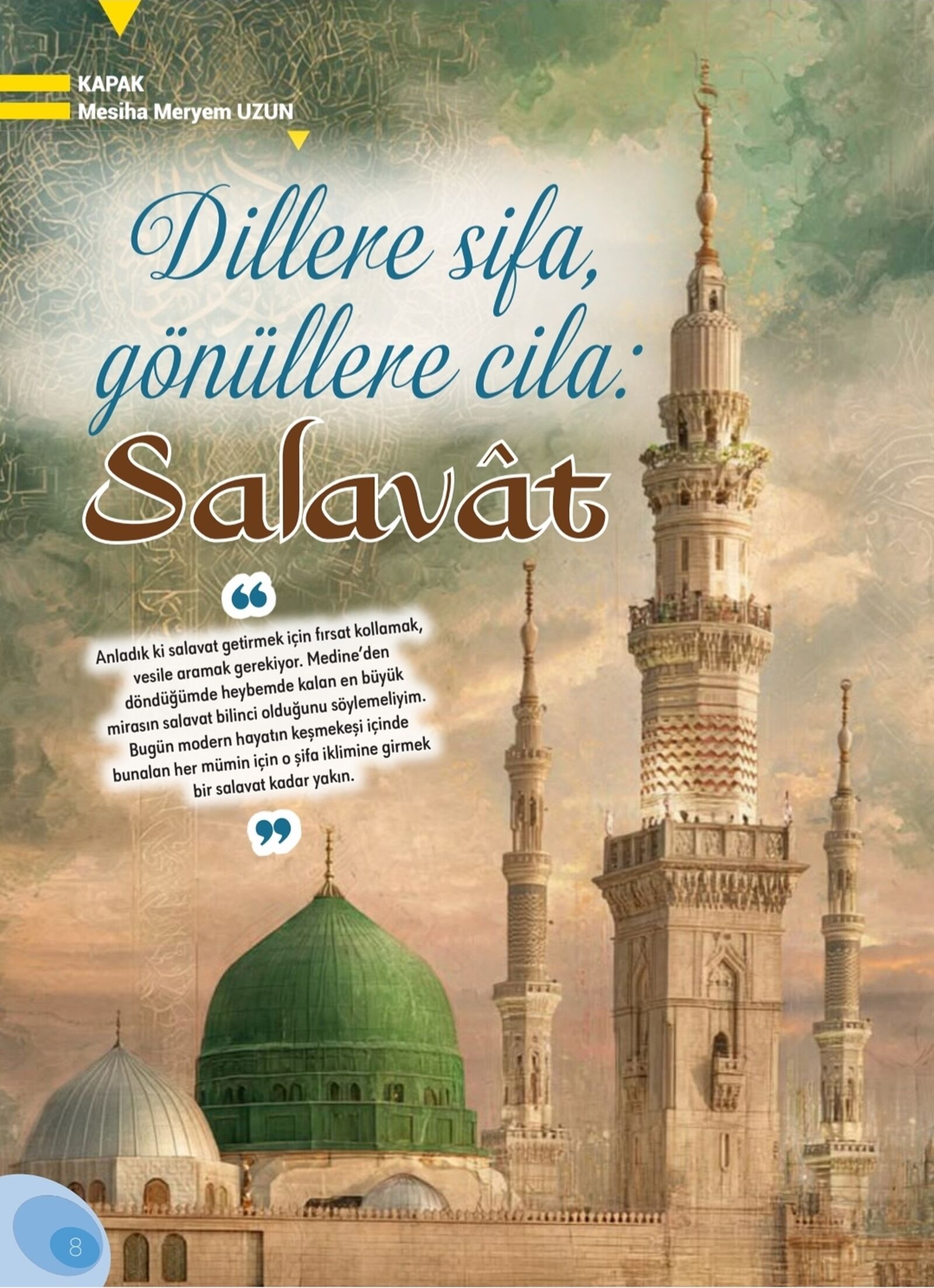 Dillere Şifa Gönüllere Cila Salavât
