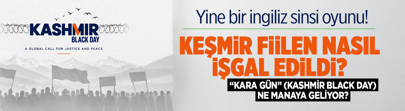 Yine bir İngiliz sinsi oyunu! Keşmir fiilen nasıl işgal edildi? “Kara Gün” (Kashmir Black Day) ne manaya geliyor?