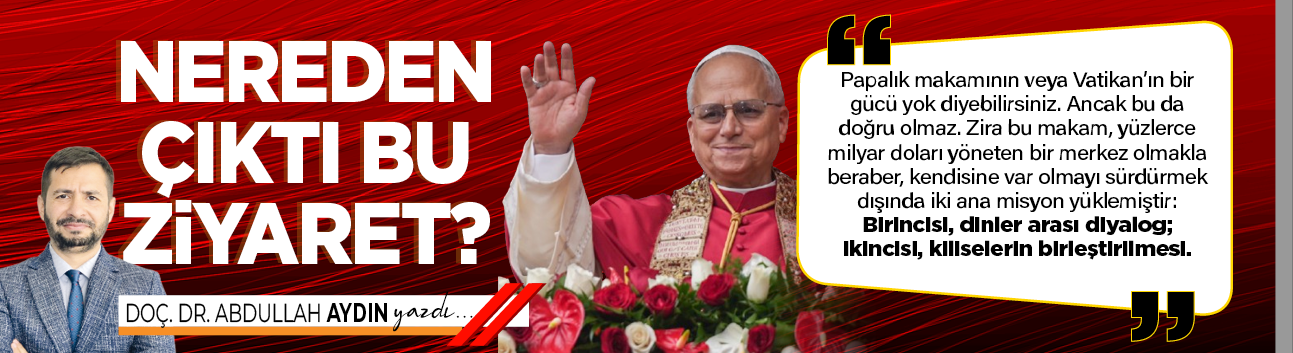 Nereden çıktı bu ziyaret?